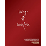 Living Crazy Love: An Interactive Workbook for Individual or Small-Group Study