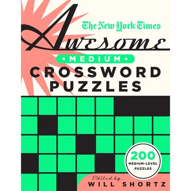 The New York Times Awesome Medium Crossword Puzzles: 200 Medium-Level Puzzles
