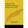 Poems Of The Irish Revolutionary Brotherhood (1916)