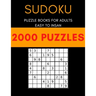 Sudoku with 2000 puzzles: Sudoku puzzle book for adults easy to insan