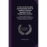 A Tract On the Possible and Impossible Cases of Quadratic Duplicate Equalities in the Diophantine Analysis: To Which Is Added a Short, But Comprehensi