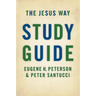 The Jesus Way Study Guide