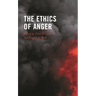 Ethics of Anger