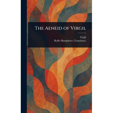 The Aeneid of Virgil