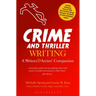 Crime and Thriller Writing: A Writers' & Artists' Companion