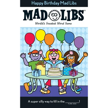 Happy Birthday Mad Libs: World's Greatest Word Game