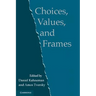 Choices, Values, and Frames