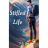 Stifled Life