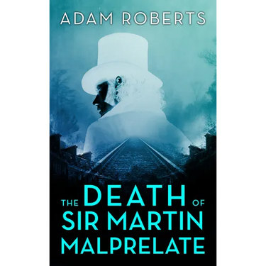 The Death of Sir Martin Malprelate