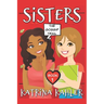 SISTERS - Book 1: The Gossip Trail
