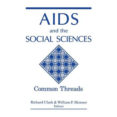 AIDS and the Social Sciences: Common Threads