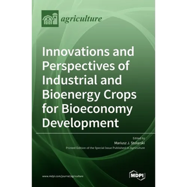Innovations and Perspectives of Industrial and Bioenergy Crops for Bioeconomy Development