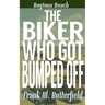 The Biker Who Got Bumped Off
