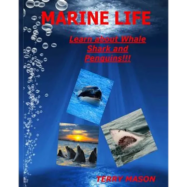 Marine Life: Learn about Whale, Shark and Penguins