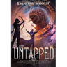 Untapped: An Epic Fantasy LitRPG Adventure