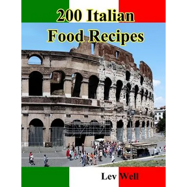 200 Italian Food Recipes