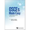 Osces Made Easy: Guide for Medical Students & Junior Doctors