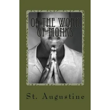Of the Work of Monks