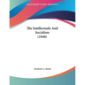 The Intellectuals And Socialism (1949)