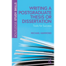Writing a Postgraduate Thesis or Dissertation: Tools for Success