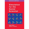 Simulation for the Social Scientist