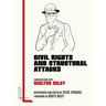 Civil Rights and Structural Attacks: Conversations with Walter Riley