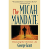 The Micah Mandate: Balancing the Christian Life