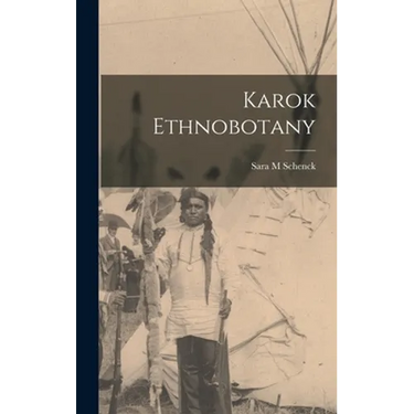 Karok Ethnobotany