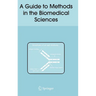 A Guide to Methods in the Biomedical Sciences