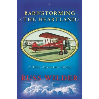Barnstorming the Heartland