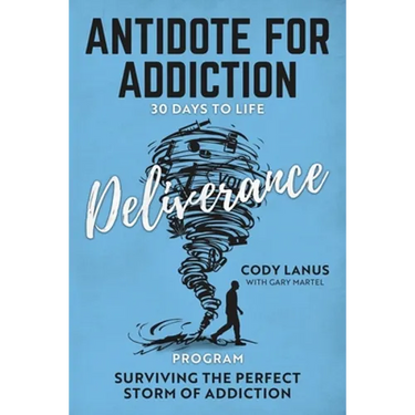 ANTIDOTE FOR ADDICTION 30 Days To Life Deliverance Program