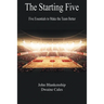 The Starting Five: Five Essentials to Make the Team Better