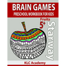 Brain Games Preschool Workbook for Kids Fruits: (5+ Years)