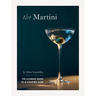 Martini: The Ultimate Guide to a Cocktail Icon
