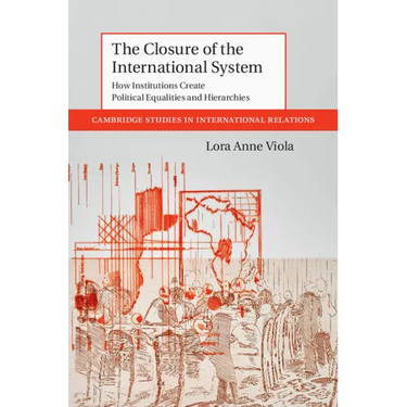 The Closure of the International System
