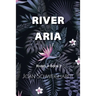 River Aria
