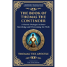 The Book of Thomas the Contender: Mystical Teachings on the Struggle for Enlightenment