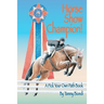 Horse Show Champion!: A Pick Your Own Path Book