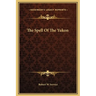 The Spell Of The Yukon
