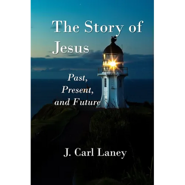 The Story of Jesus: Past, Present and Future