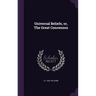Universal Beliefs, or, The Great Concensus