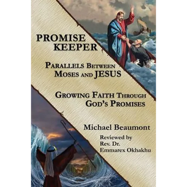 Promise Keeper: Parallels Between Moses and Jesus