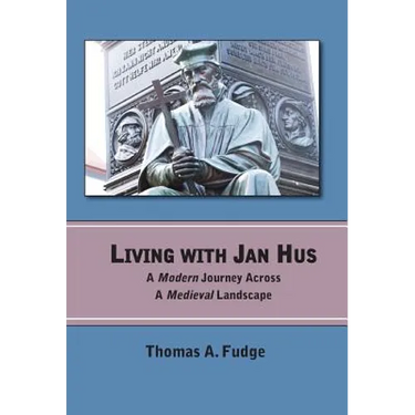 Living with Jan Hus