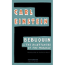 Bebuquin: Or the Dilettantes of the Miracle