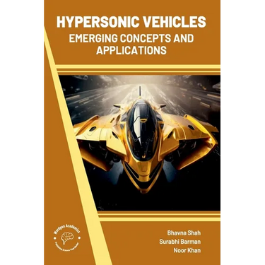 Hypersonic Vehicles: Emerging Concepts and Applications
