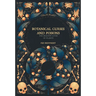 Botanical Curses and Poisons: The Shadow-Lives of Plants