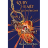 Ruby Heart The Legend Begins Book 1 The King is Born