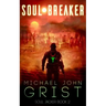 Soul Breaker: A Science Fiction Thriller