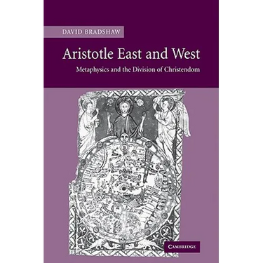 Aristotle East and West: Metaphysics and the Division of Christendom
