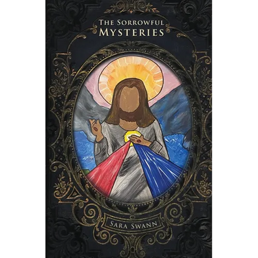 The Sorrowful Mysteries